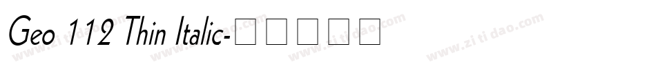 Geo 112 Thin Italic字体转换